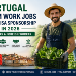 Portugal Farm Work Jobs With Visa Sponsorship – Portugal Farm Work Jobs showing agricultural workers harvesting crops in a Portuguese farm field